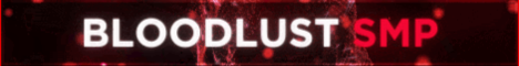 BloodLust SMP