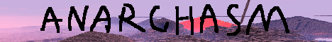 Anarchasm